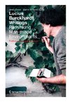 Lucius Burckhardt Writings. Rethinking Man-made Environments