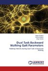 Dual Task:Backward Walking Gait Parameters