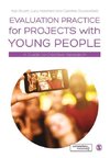 Evaluation Practice for Projects with Young People