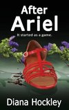 After Ariel - It started as a game