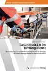 Gesundheit 2.0 im Rettungsdienst