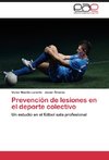 Prevención de lesiones en el deporte colectivo