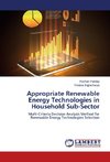 Appropriate Renewable Energy Technologies in Household Sub-Sector