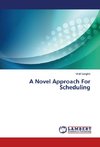 A Novel Approach For Scheduling