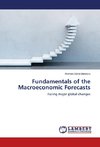 Fundamentals of the Macroeconomic Forecasts