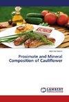 Proximate and Mineral Composition of Cauliflower