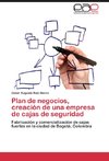 Plan de negocios, creación de una empresa de cajas de seguridad