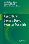 Agricultural biomass based potential materials