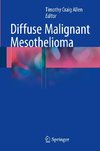 Diffuse Malignant Mesothelioma