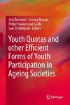 Youth Quotas and other efficient forms of Youth Participation in Ageing Societies