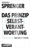 Das Prinzip Selbstverantwortung