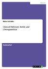 Clinical Pathways. Kritik und Lösungsansätze