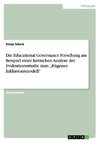 Die Educational Governance Forschung am Beispiel einer kritischen Analyse der Evaluationsstudie zum 