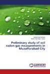 Preliminary study of soil radon gas measurements in Muzaffarabad City