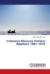 Indonesia-Malaysia Political Relations 1961-1976