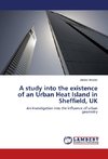 A study into the existence of an Urban Heat Island in Sheffield, UK