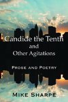 Sharpe, L: Candide the Tenth and Other Agitations