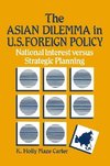 Carter, K: The Asian Dilemma in United States Foreign Policy