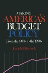 Minarik, J: Making America's Budget Policy from the 1980's t