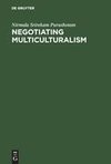 Negotiating Multiculturalism