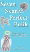 Seven Nearly Perfect Pulik