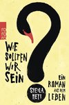 Wie sollten wir sein?