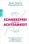 Schmerzfrei durch Achtsamkeit