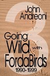 GOING WILD WITH FORDA BIRDS 3