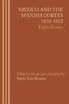 Mexico and the Spanish Cortes, 1810¿1822