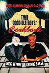 Two Good Ole Boys' Cookbook