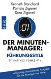 Der Minuten-Manager: Führungsstile