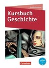 Kursbuch Geschichte Qualifikationsphase. Schülerbuch mit Online-Angebot. Nordrhein-Westfalen