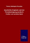 Geschichte Englands seit der Thronbesteigung Jacobs II.