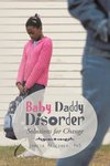 Baby Daddy Disorder