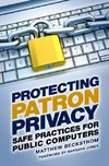 Protecting Patron Privacy