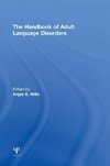 The Handbook of Adult Language Disorders