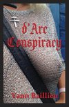 d'Arc Conspiracy