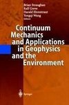 Continuum Mechanics and Applications in Geophysics and the Environment