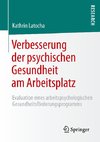 Verbesserung der psychischen Gesundheit am Arbeitsplatz