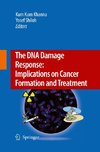 The DNA Damage Response: Implications on Cancer Formation and Treatment