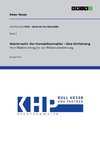 Maklerrecht: Der Immobilienmakler - Eine Einführung. Vom Maklervertrag bis zur Widerrufsbelehrung