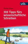 300 Tipps fürs wissenschaftliche Schreiben