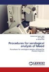 Procedures for serological analysis of blood