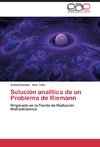 Solución analítica de un Problema de Riemann