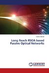 Long Reach RSOA based Passive Optical Networks