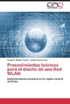 Procedimientos teóricos para el diseño de una Red WLAN