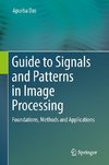 Guide to Signals and Patterns in Image Processing