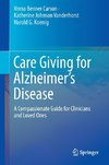 Care Giving for Alzheimer's Disease