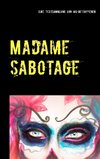 Madame Sabotage