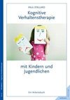 Kognitive Verhaltenstherapie mit Kindern und Jugendlichen